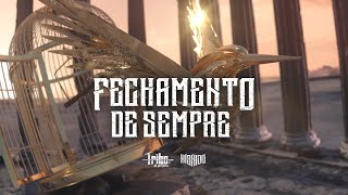 Tribo Da Periferia - Fechamento De Sempre [Híbrido] (Official Music Visualizer)