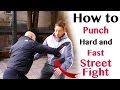 How to punch hard and fast | street fight