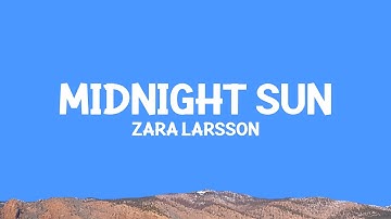 Thumbnail of Zara Larsson - Midnight Sun (Lyrics)