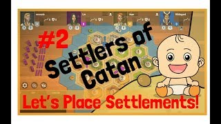 Catan Strategy: Settlement Placement (201806)