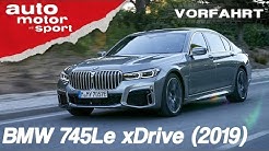 BMW 745Le xDrive (2019): Luxus-Wucher im neuen 7er - Review/Fahrbericht | auto motor & sport