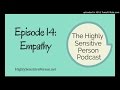 Highly Sensitive People and Empathy