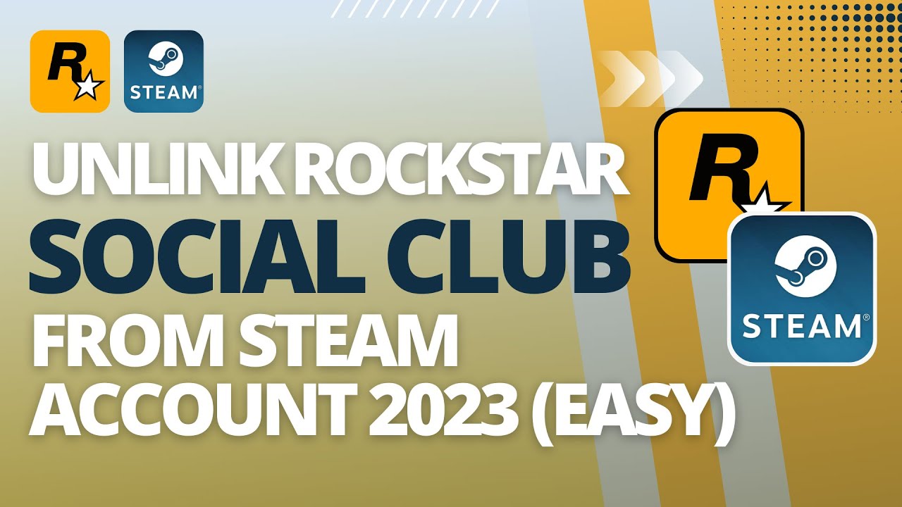 How To Unlink Steam From Social Club Rockstar (EASY) 
