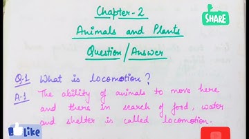 Animals and Plants Chapter -2 (Question/ Answer) Class -3 Start Up Science