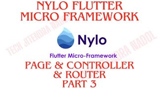 Part 3 - Nylo Flutter framework page & controller & Router Hindi Tutorial Video | Flutter Video 2024