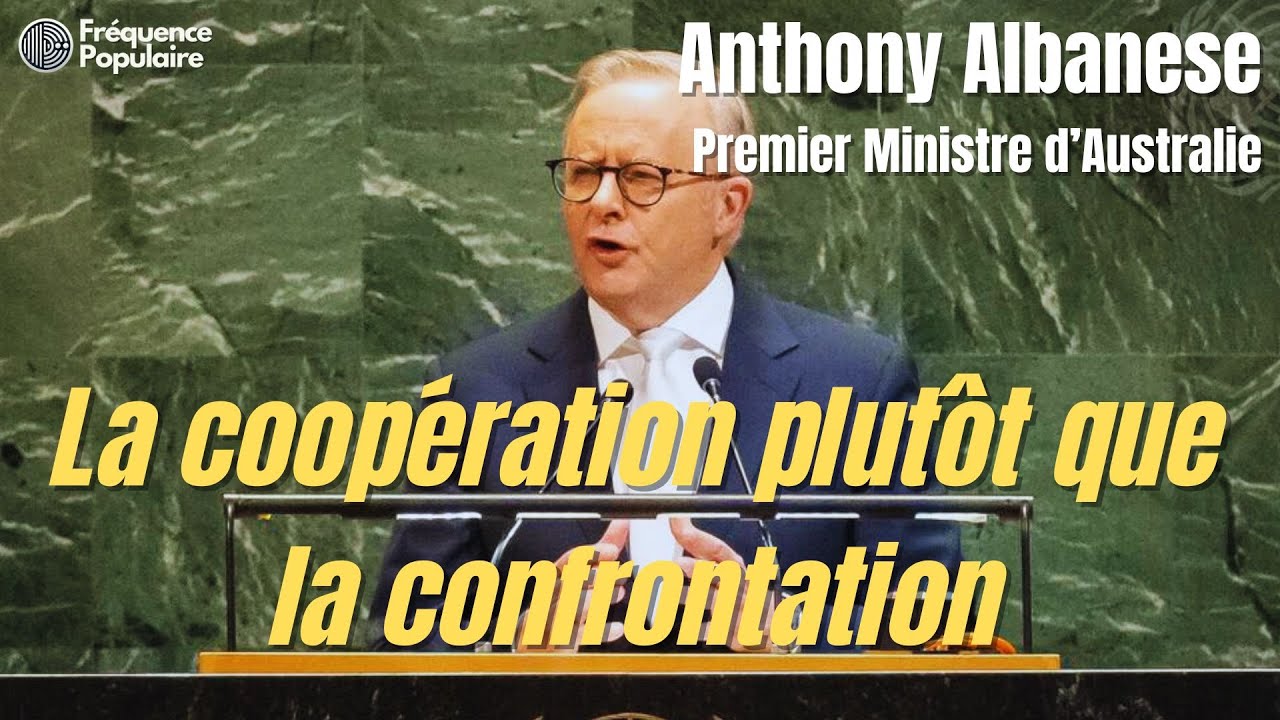 Anthony Albanese à l’ONU : « Défendre la paix et la démocratie » – Discours complet 2025