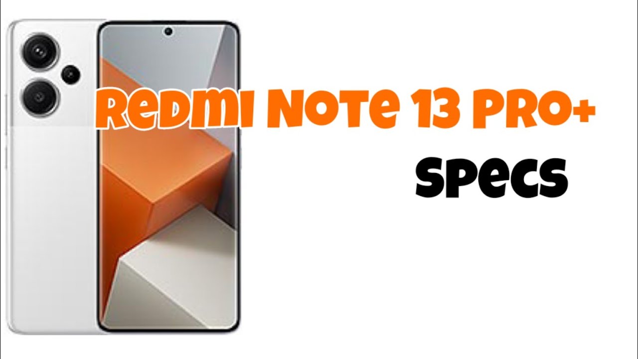 Redmi Note 13 Pro+ 