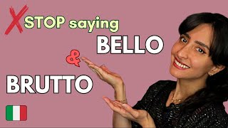 50 alternative words to BELLO &amp; BRUTTO in Italian! 😎🤩🫢