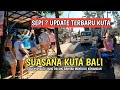 Apakah bali sepi  situasi kuta bali saat ini