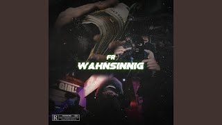 Wahnsinnig
