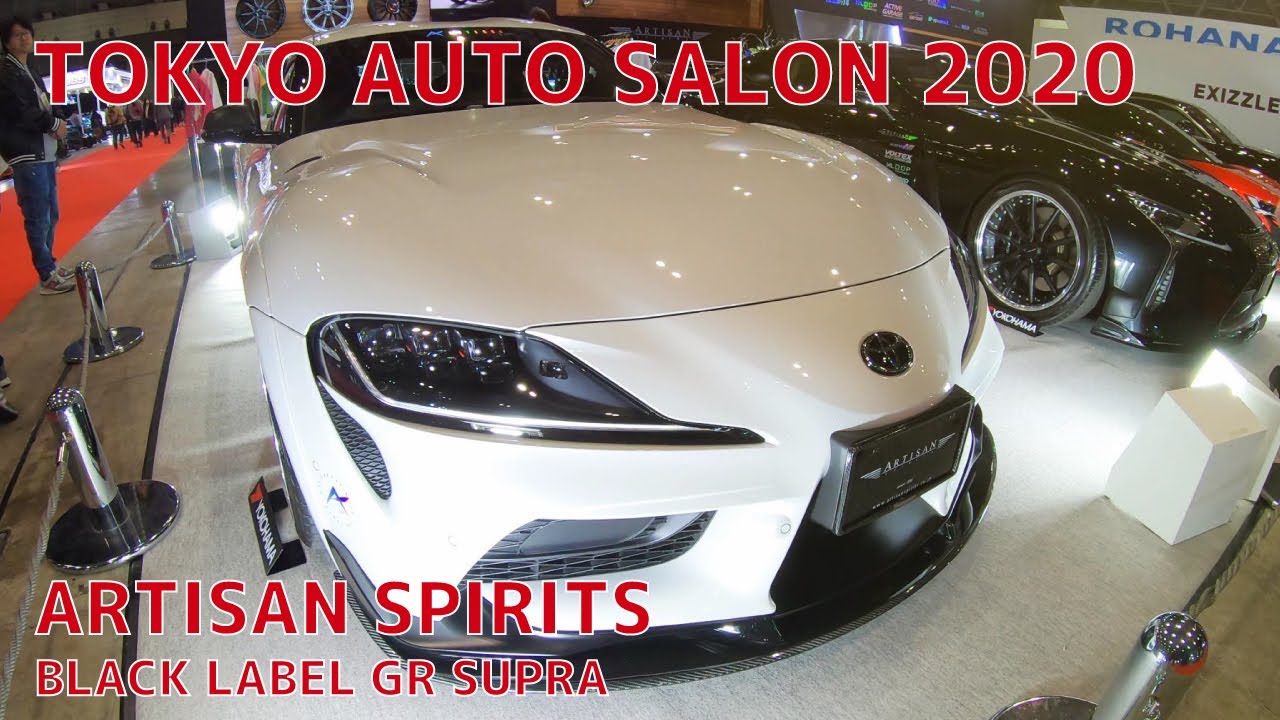 TOKYO AUTO SALON 2020 ARTISAN SPIRITS BLACK LABEL GR SUPRA / 東京