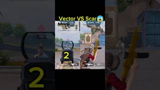 Vector VS Scar😱#pubgmobile #youtubeshorts #viral #viralvideo #shortvideo #shorts #short#officalvideo