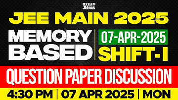 JEE MAIN 2025: MEMORY BASED QUESTION PAPER DISCUSSION | SHIFT 1 | Xylem JEEnius