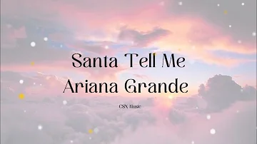 Santa Tell Me - Ariana Grande | Lyrics #arianagrande #santatellme #lyrics