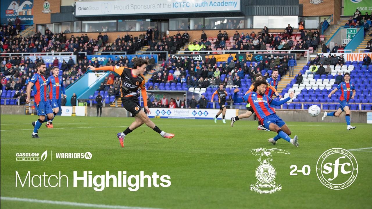 WarriorsTV || Highlights || Inverness CT 2-0 Stenhousemuir || William Hill Championship