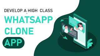 Develop a High class Whatsapp clone App with New age Solutions screenshot 5