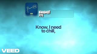 daniell! - FYE (Lyric Video)