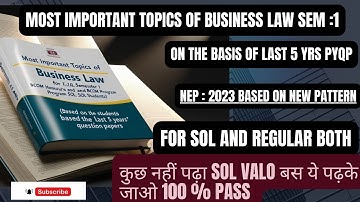 Most Important Topics of Business Law for Sem:1 of Delhi University for BcomH and Bcom,sol students💯