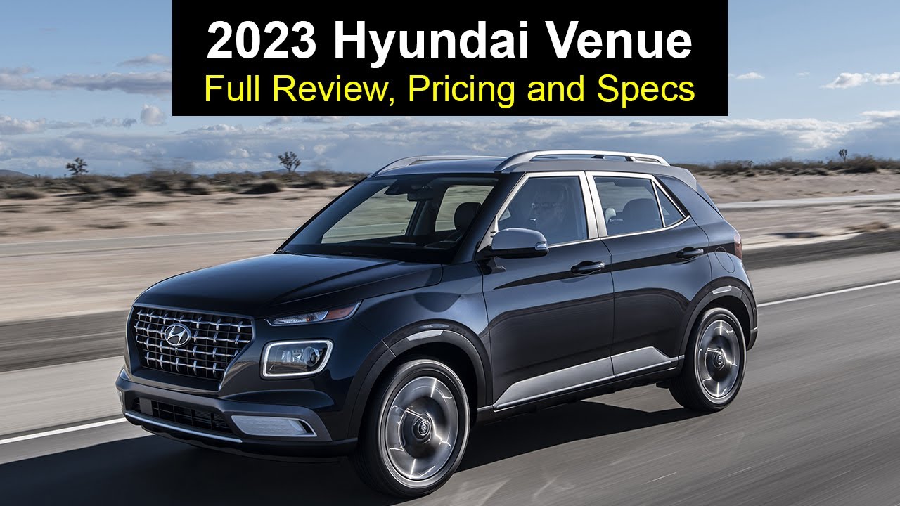 2023 Hyundai Venue Full Review, Specifications and Pricing - YouTube
