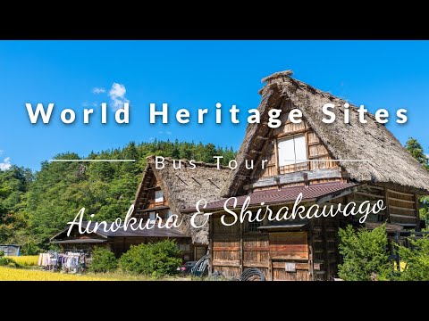 Shirakawago & Ainokura Bus Tour