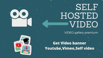 How To Add Self Hosted Video Gallery