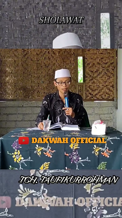 SHOLAWAT || tgh taufikurrohman #dakwah #dakwahofficial