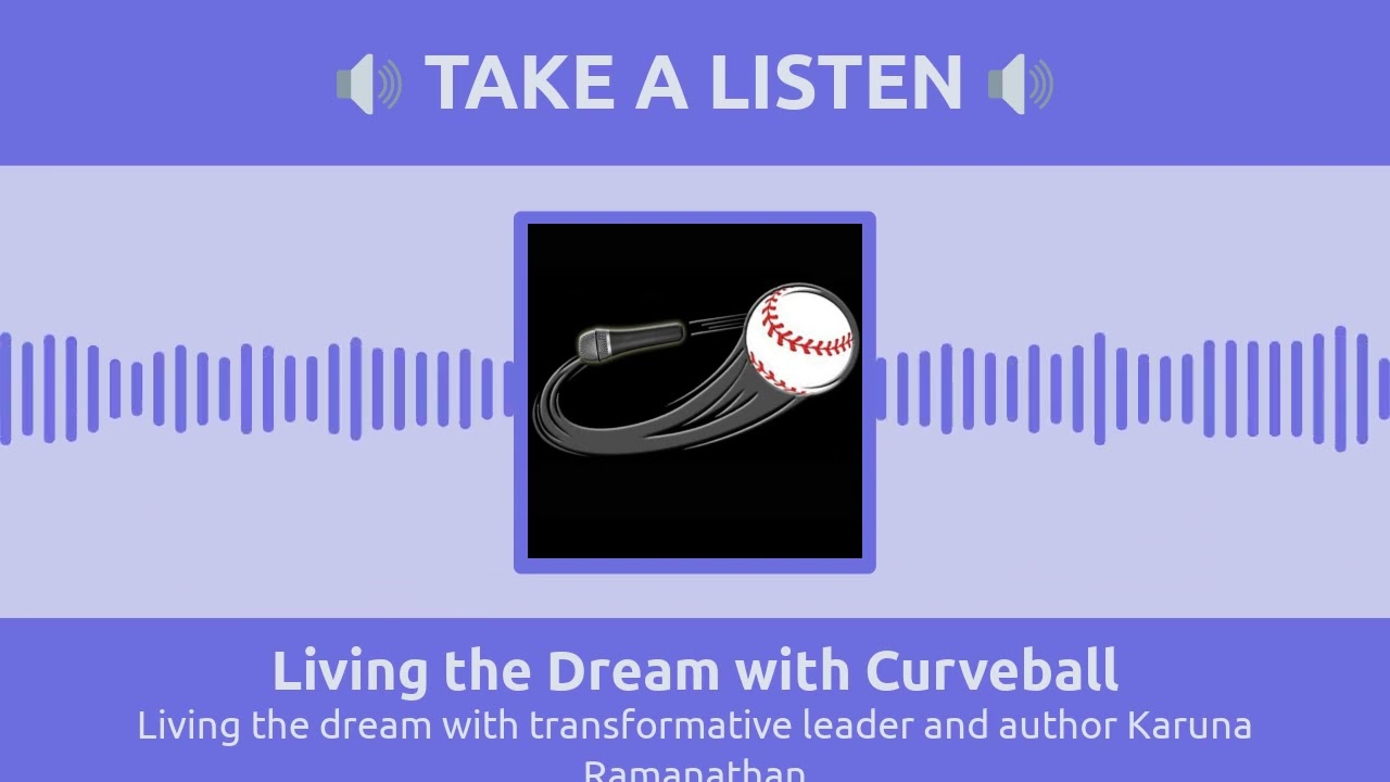 Living the dream with transformative leader and author Karuna Ramanathan | Living the Dream with...