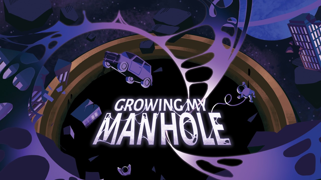 Growing My Manhole