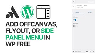 How To Add Offcanvas, Flyout, or Side Panel Menu In WordPress For Free? Anzu Free Theme Header 📲