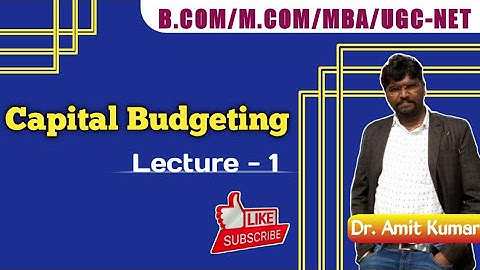 Capital Budgeting: Payback Period Method- Lecture 1 (MBA/M.COM/UGC-NET/B.COM) ||Dr. Amit Kumar||