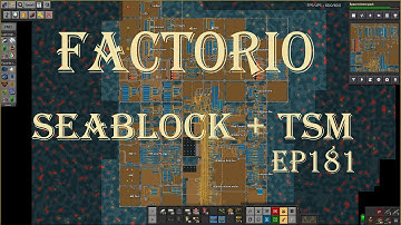 Factorio 1.0 Seablock + TSM ep181