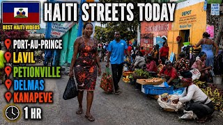     Haiti Streets Today 🇭🇹 | Port-au-Prince, Delmas, Pétion-Ville, Lavil, Kanapeve, (1 Hour)