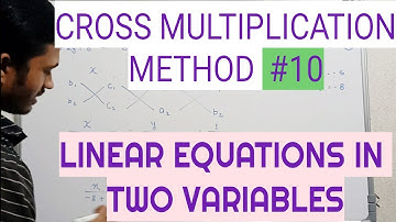 Cross Multiplication Method | EX - 3.5| Linear Equations in Two Variables | Maths Chapter 3 Class 10