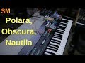 Polara, Obscura, Nautila