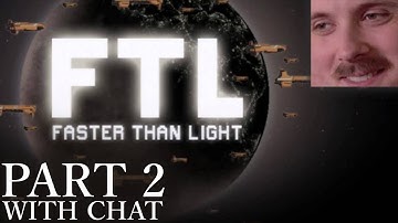 Forsen plays: FTL | Part 2 (with chat)