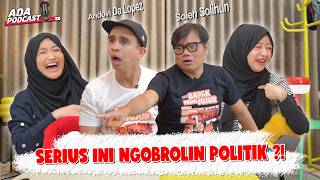 ANDOVI IMMEDIATELY GOES HARD ON POLITICS WITH ARAFAH HALDA !! // ADA Podcast
