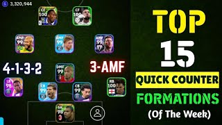 TOP 15 QUICK COUNTER BEST FORMATIONS IN EFOOTBALL 2024 MOBILE | Formation EFootball 2024