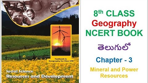 8th Class Geography Chapter-3 In Telugu || For all #UPSC, State Govt., SSC, Railways, NDA Exams etc.