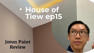 Jotun Paint Review. Our House Paint Idea |House of Tiew Ep15| Malaysia Homes | House Renovation |