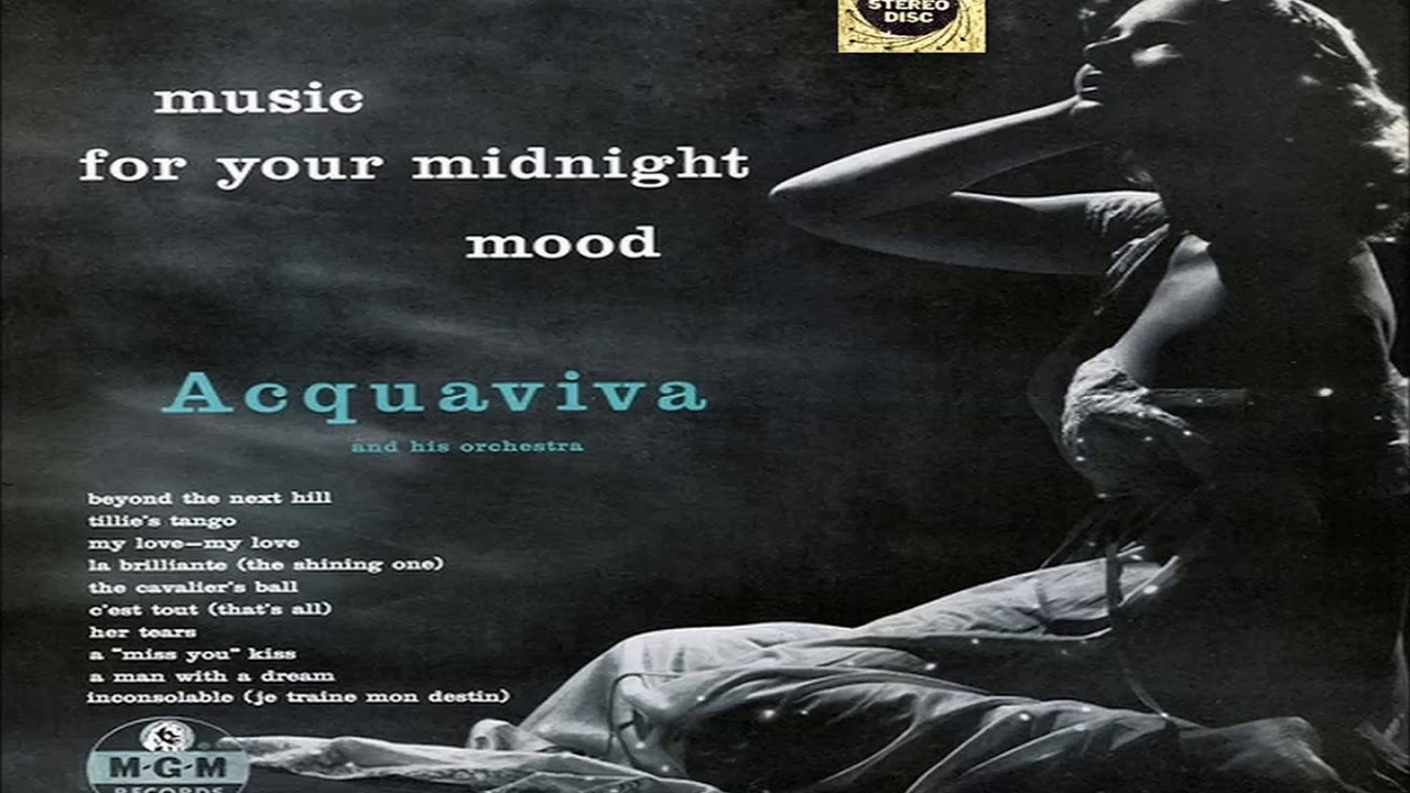 Acquaviva and his Orchestra Music for Your Midnight Mood (1955) GMB ...