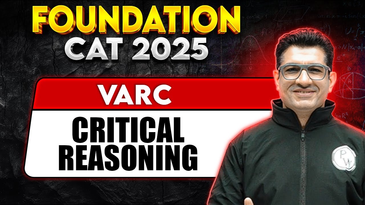 CAT 2025 | Foundation | Critical Reasoning | MBA Wallah - YouTube