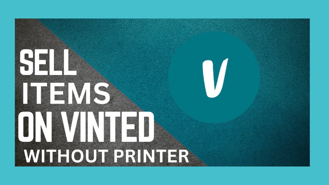 How To Sell Items On Vinted Without Printer - YouTube