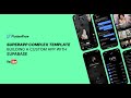 FlutterFlow Social media Complex Template : Building a Custom App with Supabase
