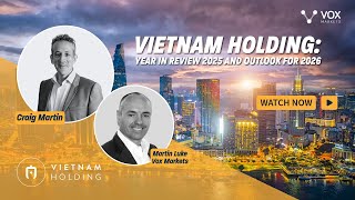 Vietnam Holding: Year in Review 2025 and Outlook for 2026