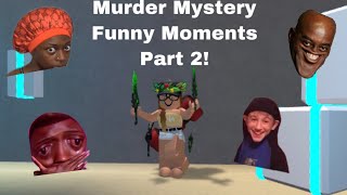 Murder Mystery 2 Funny Moments Part 2 Youtube