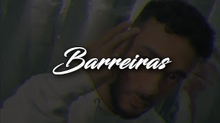 MOBBERS - Barreiras (Letra/Lyrics)