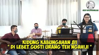 Kidung Kabungahan 81 - Di Lebet Gusti Urang Teh Ngahiji (Dalam Yesus Kita Bersaudara • Versi Sunda)