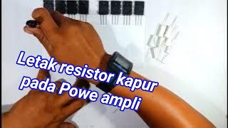 Cara memasang resistor kapur pada power 