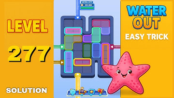 Water Out Puzzle Level 277 – Easy Solutions