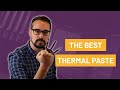 What is the best Thermal Paste?